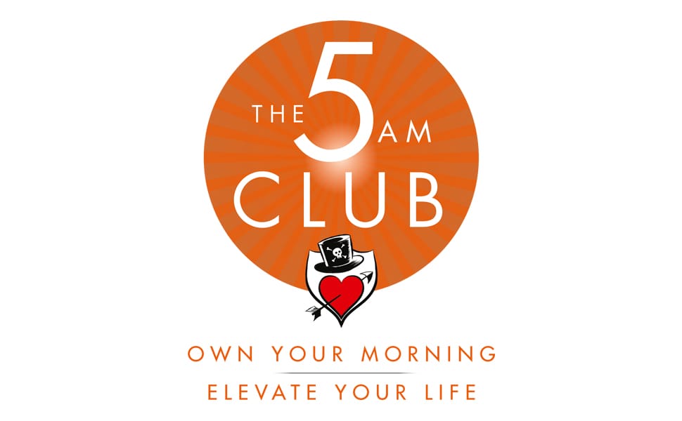 The 5 AM Club: A Blueprint for Elevating Your Life